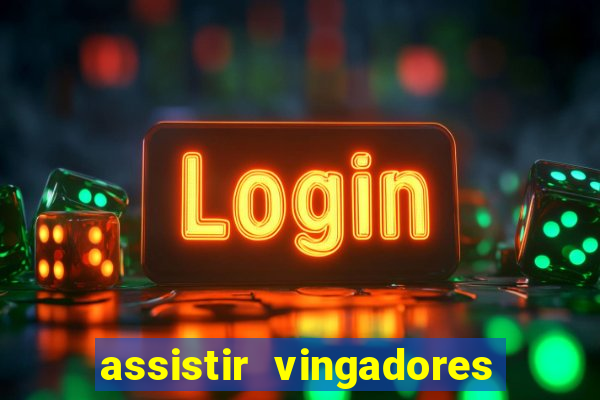 assistir vingadores ultimato filme completo dublado google drive